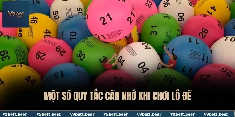 Cách Đánh Đề Dễ Trúng Thắng Lớn Cho Tân Thủ Tại V9bet 2 Một số quy tắc cần nhớ khi chơi lô đề